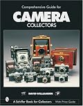 Comprehensive Guide for Camera Collectors