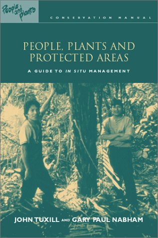 People, Plants and Protected Areas: A Guide to 