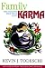 Family Karma: The Hidden Ties That Bind