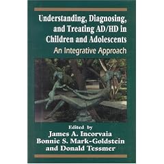 Understanding, Diagnosing, and Treating ADHD in Children and Adolescents: An Integrative Approach (Reiss-Davis Child Study Center, Volume 3)