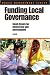 Book Funding Local Governance: Small Grants for Democracy and Development (Urban Management Series)