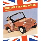 British Teenage Dolls: 1956-1984