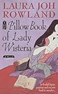 The Pillow Book of Lady Wisteria (A Sano Ichiro Mystery)
