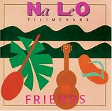 Na Leo Pilimehana - Friends