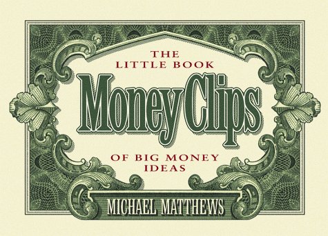 Money Clips: The Little Book of Big Money Ideas under Business in The Books Store