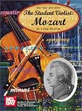 Mel Bay's The Student Violist: Mozart