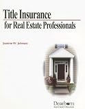 Title Insurance for Real Estate Professional