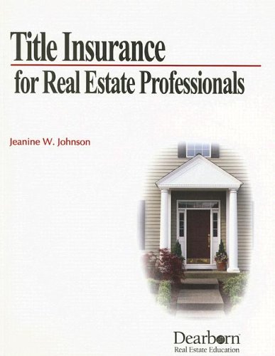 Title Insurance for Real Estate Professional