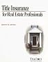 Title Insurance for Real Estate Professional