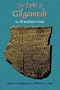 The Epic of Gilgamesh: An Old Babylonian Version