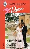 Traves Del Olvido (Through The Oblivion) (Deseo, 290)