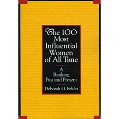 100 Influential Women: A Ranking Past and Present