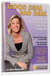 Good Deal Bad Deal: How to Find Real Estate Deals that Make You Money!