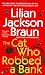 The Cat Who Robbed a Bank (Cat Who...)