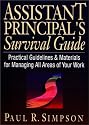 Assistant Principal's Survival Guide: Practical Guidelines & Materials for Managing All Areas of Your Work (J-B Ed: Survival Guides)