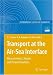 Transport at the Air-Sea Interface: Measurements, Models and Parametrizations (Enviro...