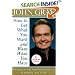 How to Get What You Want and Want What You Have: A Practical and Spiritual Guide to Personal Success