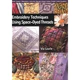 Embroidery Techniques Using Space-Dyed Threads