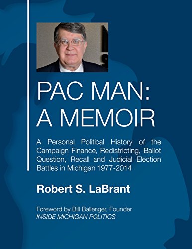 pac man a memoir a personal political history of the campaign finance redistricting ballot question recall