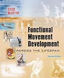 Functional Movement: Development Across the Life Span