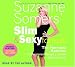 Suzanne Somers' Slim and Sexy Forever: The Hormone Solution for Permanent Weight Loss and Optimal Living