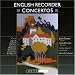 Classical Music : English Recorder Concertos