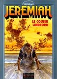 Jeremiah, tome 21 : Le Cousin Lindford