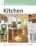 Reinvent Your Kitchen (Reinvent Your...)