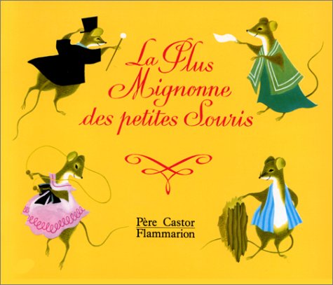 La Plus Mignonne des petites souris