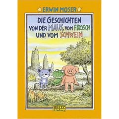 Die Geschichten von der Maus, vom Frosch und vom Schwein