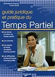 Guide juridique et pratique du temps partiel