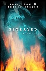 Betrayed: A Novel