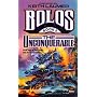 Bolos II: The Unconquerable (Bolos, Book 2) (Bk. 2)