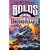 Bolos II: The Unconquerable (Bolos, Book 2) (Bk. 2)