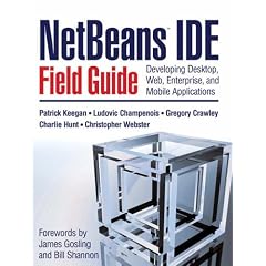 NetBeans IDE Field Guide: Developing Desktop, Web, Enterprise, and Mobile Applications