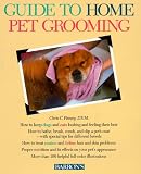 Guide to Home Pet Grooming (Pet reference books)