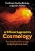 A Different Approach to Cosmology: From a Static Universe Through the Big Bang Towards Reality