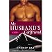 My Husband's Girlfriend: A Novel