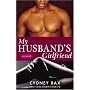 My Husband's Girlfriend: A Novel