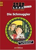 Lupe deckt auf 02 - Die Schmuggler - Hermien Stellmacher, Joachim Schultz