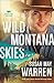 Wild Montana Skies: A Thrilling Romance and Adventure novel (Clean Contemporary Romance) (Montana Rescue)