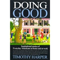 Doing Good: Inspirational Stories of Everyday Americans at Home and at Work