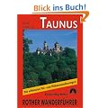 Taunus: Bergland zwischen Lahn, Rhein und Main