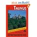 Taunus: Bergland zwischen Lahn, Rhein und Main