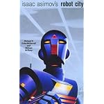 Isaac Asimov's Robot City, Volumes 1 and 2 book cover