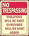 Trespassers Will Be Shot Sign, Size 12