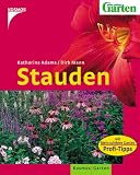 Stauden - Mit: Mein sch&ouml;ner Garten, Profi-Tipps - Katharina Adams, Dirk Mann