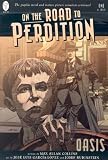 On the Road to Perdition: Oasis (On the Road to Perdition)