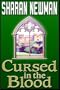Cursed in the Blood