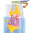 The Diet for Teenagers Only by  Barbara Schroeder and Carrie Wiatt